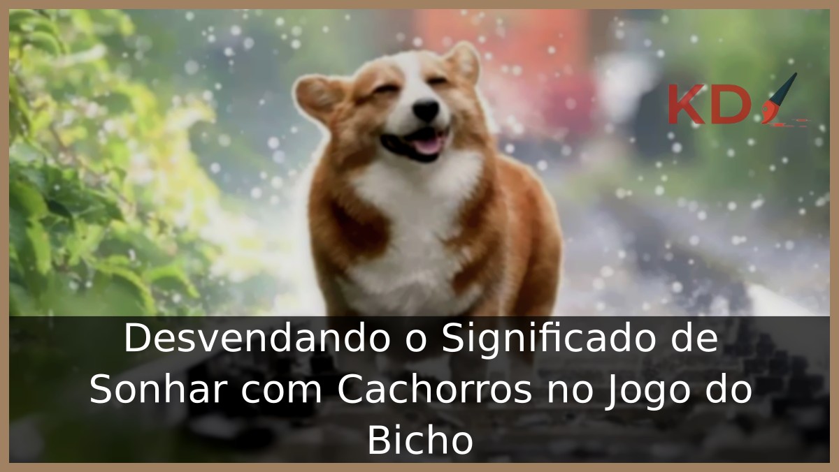 Sonhar com Cachorros no Jogo do Bicho