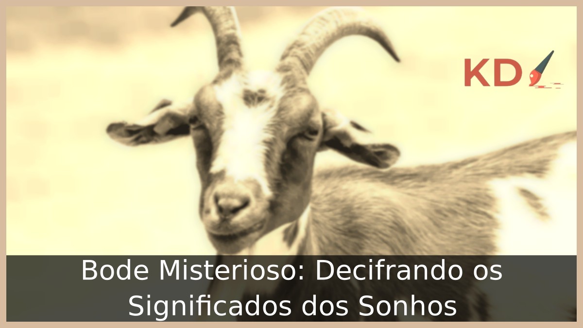 Sonhar com Bode: Decifrando os Significados dos Sonhos! 23 Sonha com bode