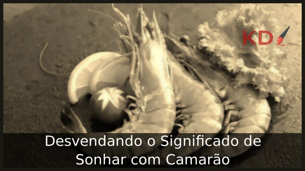 Sonhar com Camarão