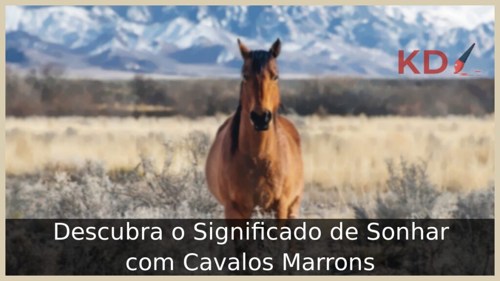 Sonhar com Cavalos Marrons: Descubra o Significado! 1 Sonhar com cavalos marrons