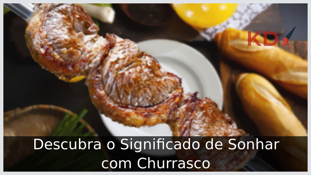 Sonhar com Churrasco