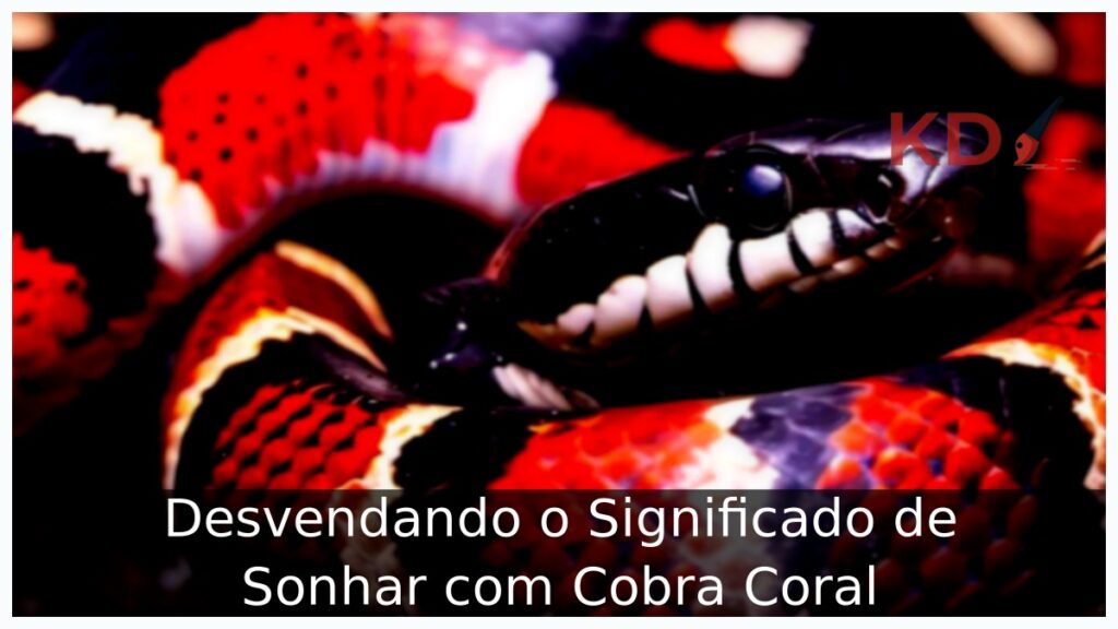 Significado de sonha com cobra coral