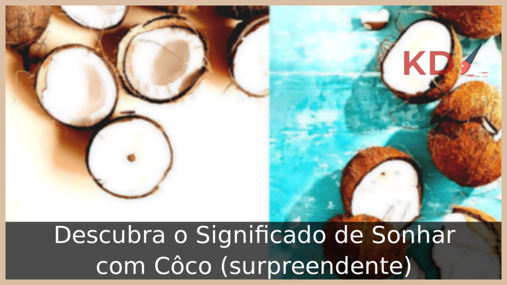 Sonhar com Côco