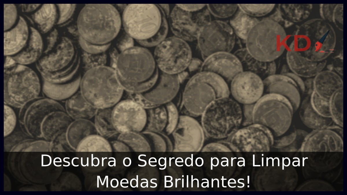 Como limpar moedas