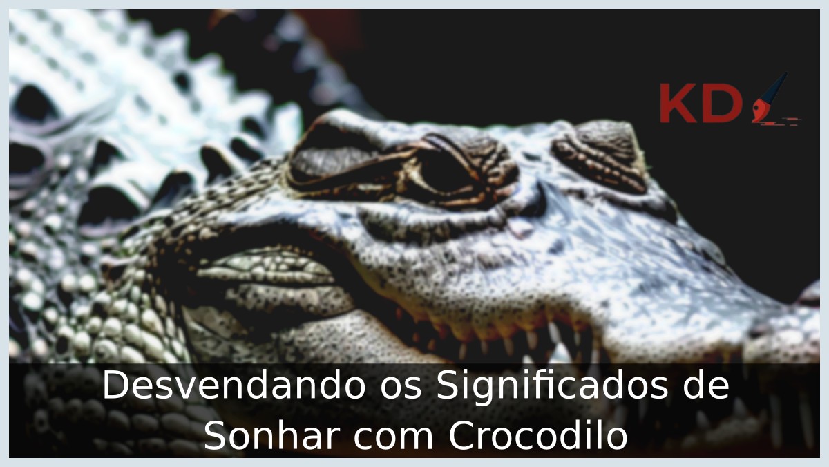 Sonhar com crocodilo
