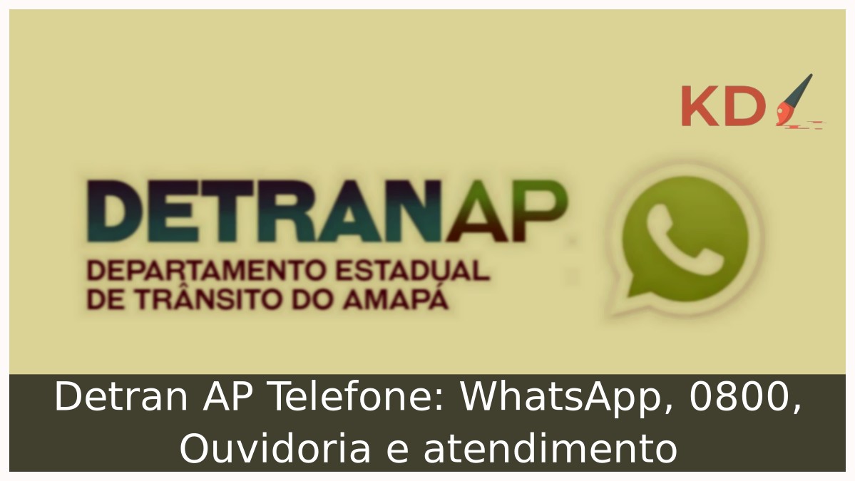 Detran AP Telefone: WhatsApp, 0800, Ouvidoria e atendimento - detran ap1