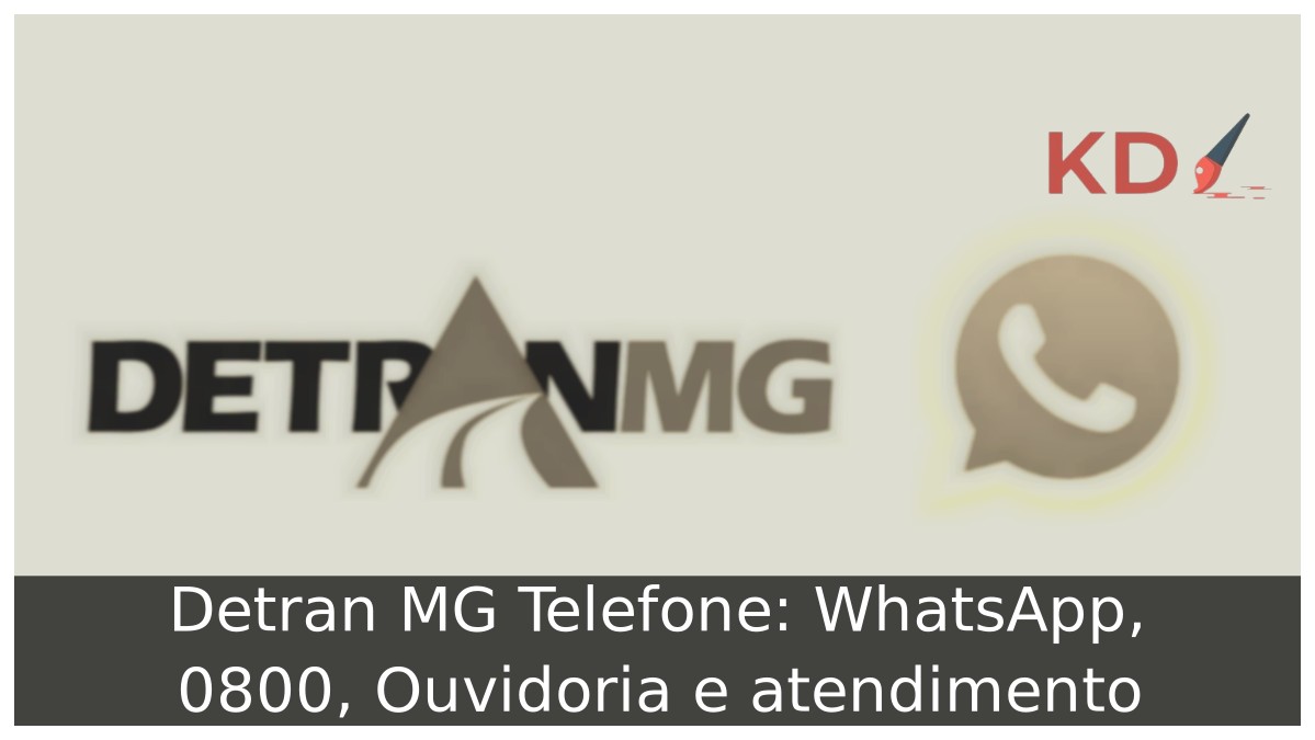 Detran MG Telefone: WhatsApp, 0800, Ouvidoria e atendimento - detran mg print