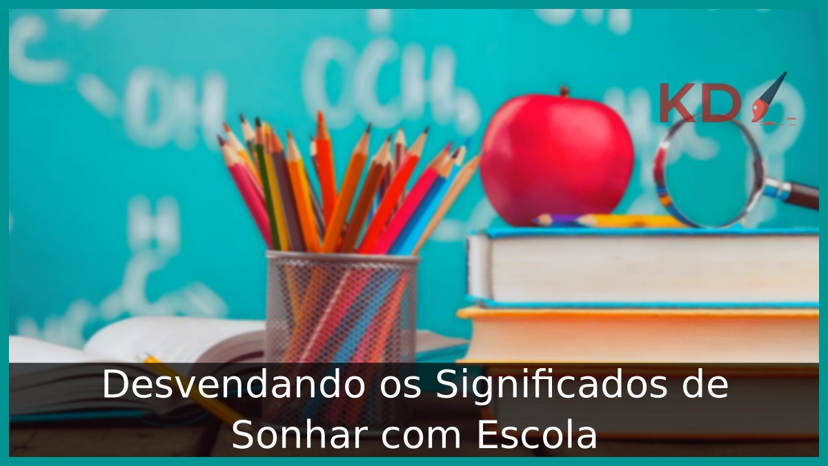 Sonhar com escola