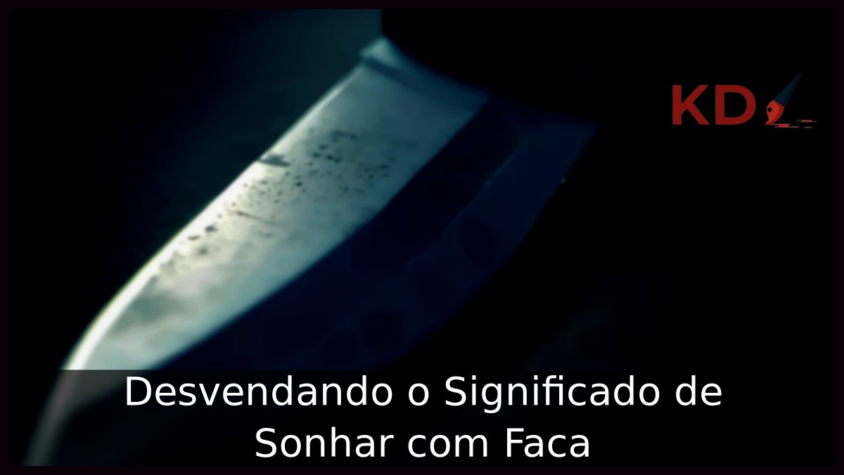 Sonhar com Faca