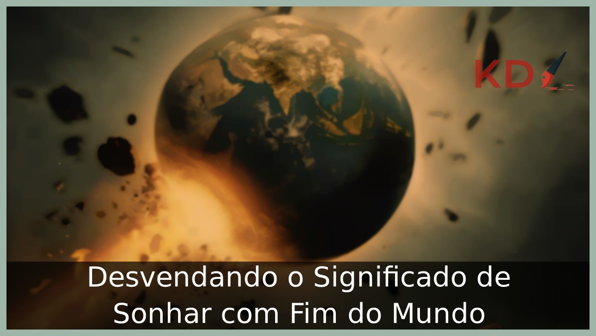 Significado de sonhar com fim do mundo