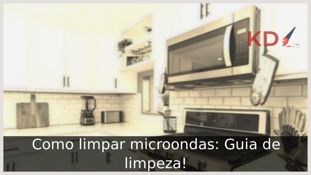 Como limpar microondas: Guia de limpeza! 1 Como limpar microondas.