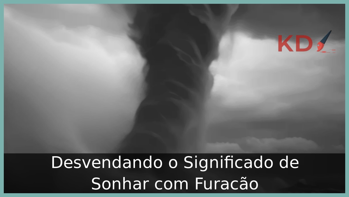 o que significa sonhar com furacão
