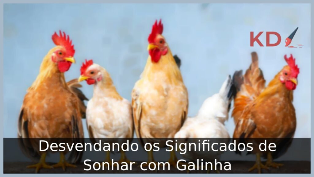 Sonhar com galinha