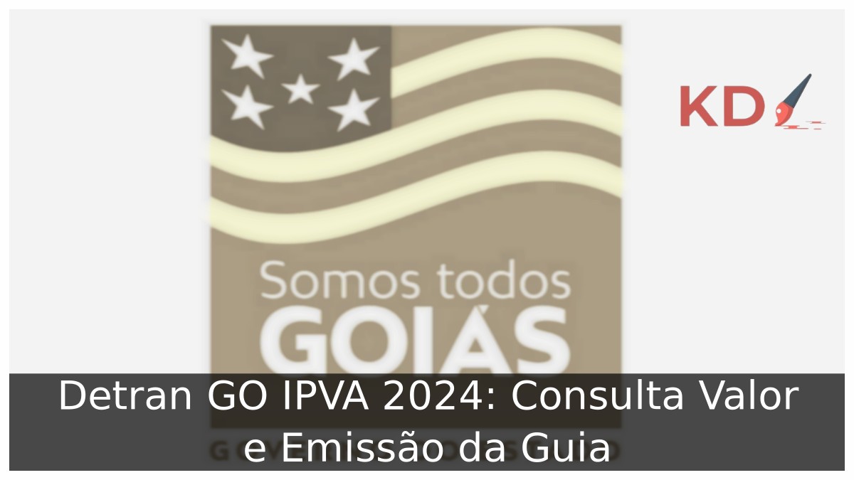 Detran GO IPVA 2024: Consulta Valor e Emissão da Guia - go estado logo 2