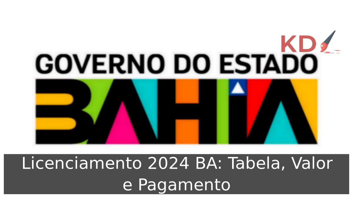 Licenciamento 2024 BA: Tabela, Valor e Pagamento - gov bahia logo 1