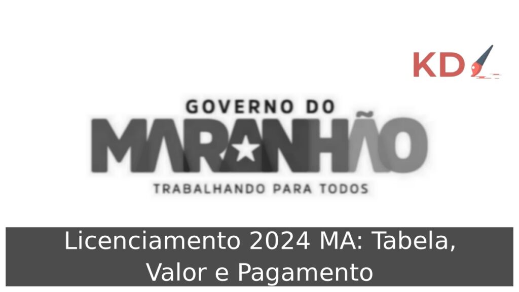Licenciamento 2024 MA: Tabela, Valor e Pagamento 1 Licenciamento 2024 MA: Tabela, Valor e Pagamento.