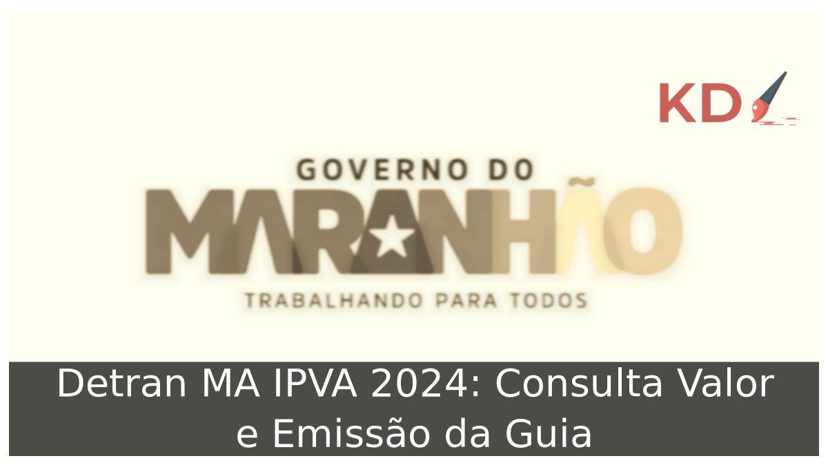 Detran MA IPVA 2024: Consulta Valor e Emissão da Guia - gov ma 5