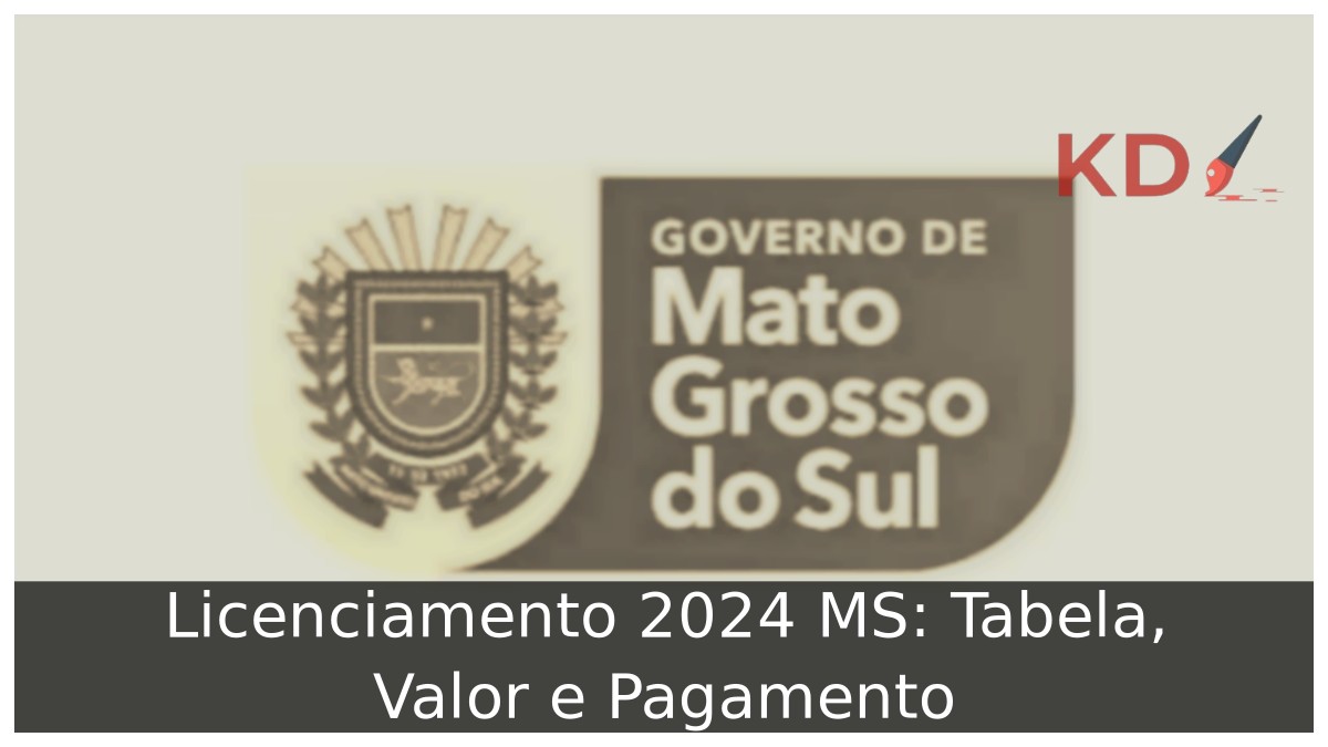 Licenciamento 2024 MS: Tabela, Valor e Pagamento - gov ms 1