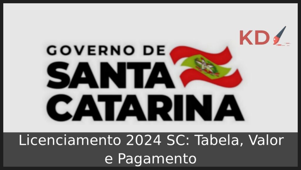 Licenciamento 2024 SC: Tabela, Valor e Pagamento 1 Licenciamento 2024 SC: Tabela, Valor e Pagamento.