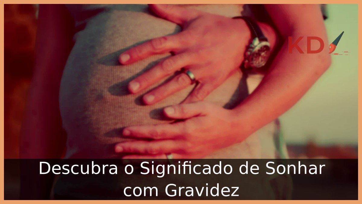 Sonhar com gravidez