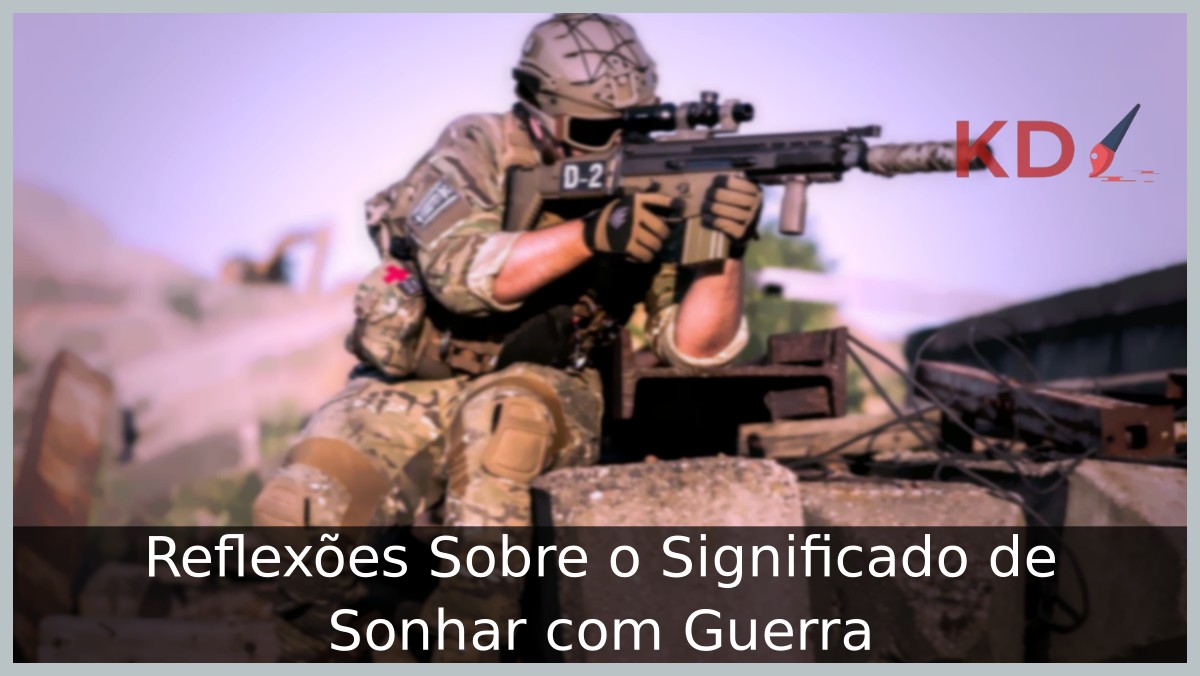 sonhar com guerra