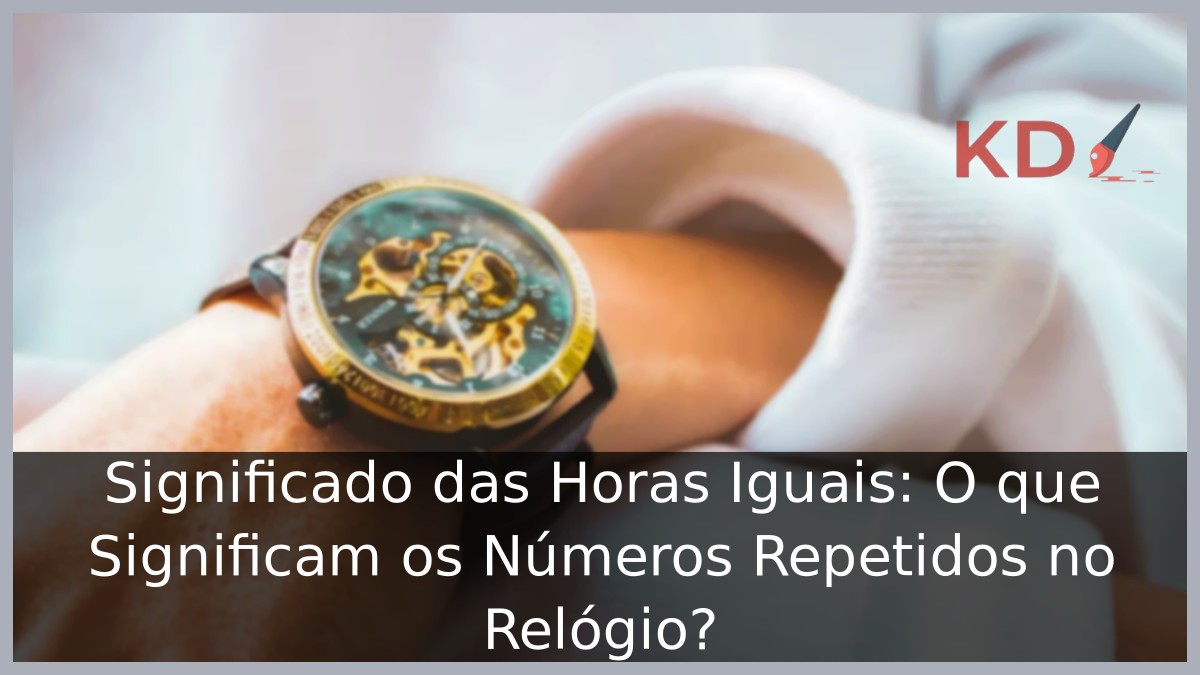 Significado das Horas Iguais
