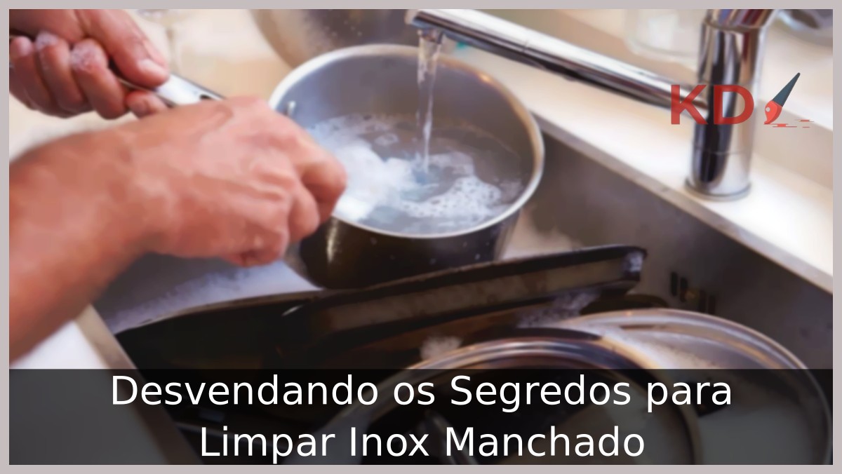 Como limpar inox manchado