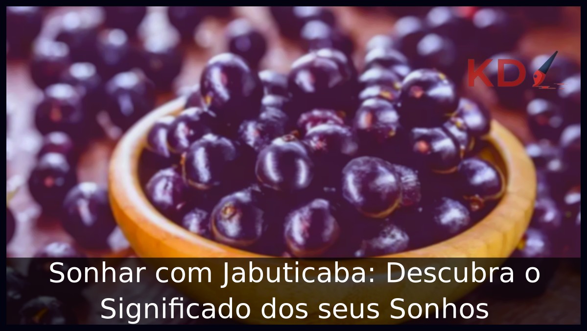 Sonhar com Jabuticaba: Descubra o Significado dos seus Sonhos.