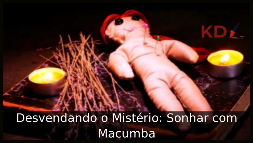 Sonhar com macumba