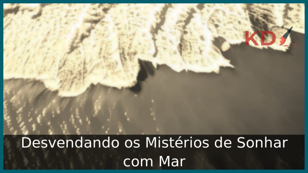 Sonhar com Mar: Veja o real significado! 1 Sonhar com mar