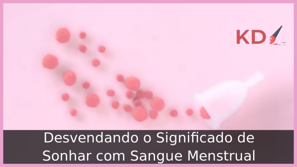 Sonhar com sangue de menstruação
