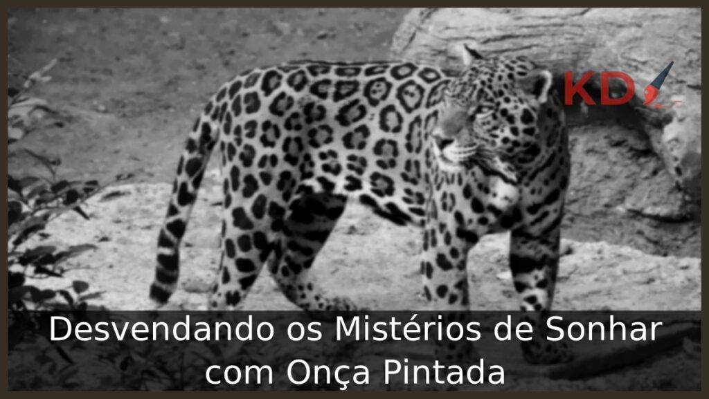 Sonhar com onça pintada