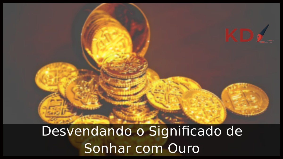 Sonhar com ouro