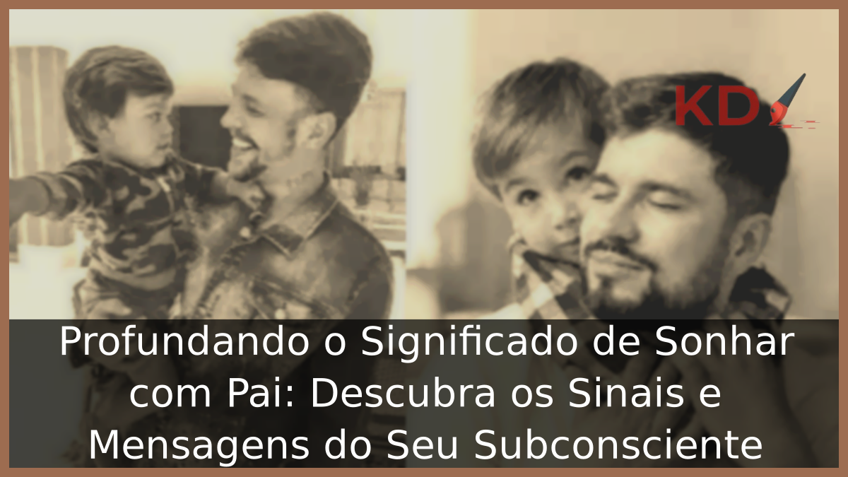 Sonhar com Pai