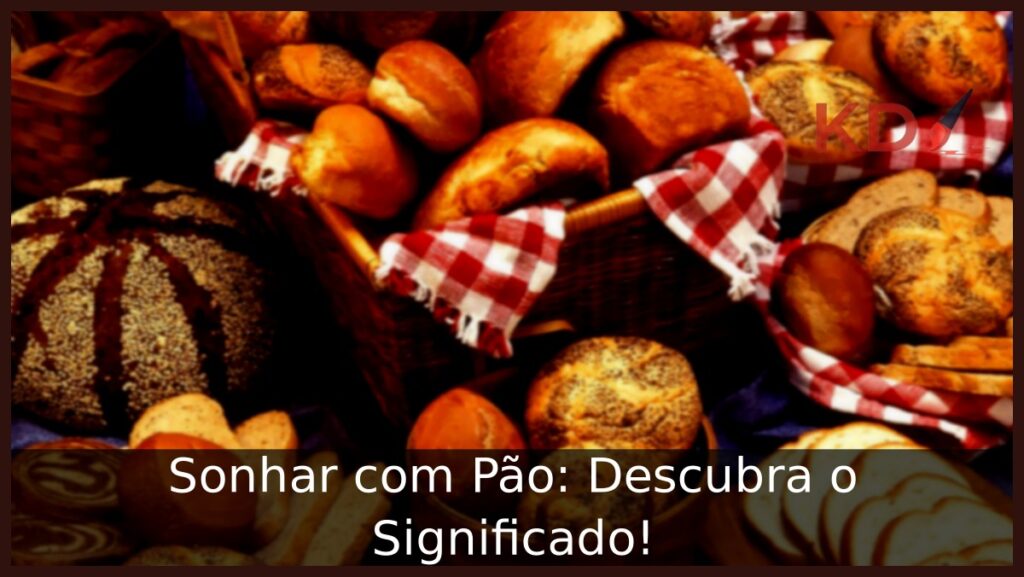 Sonhar com pão na padaria