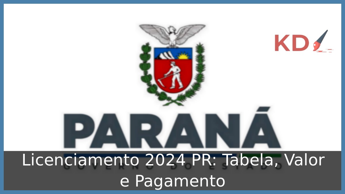 Licenciamento 2024 PR: Tabela, Valor e Pagamento - parana gov 1