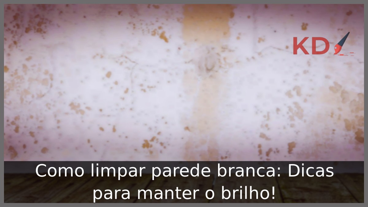 Como limpar parede branca: Dicas para manter o brilho! - parede branca