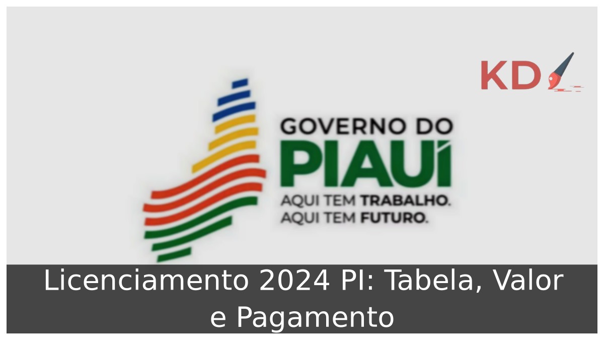Licenciamento 2024 PI: Tabela, Valor e Pagamento - piaui gov 1