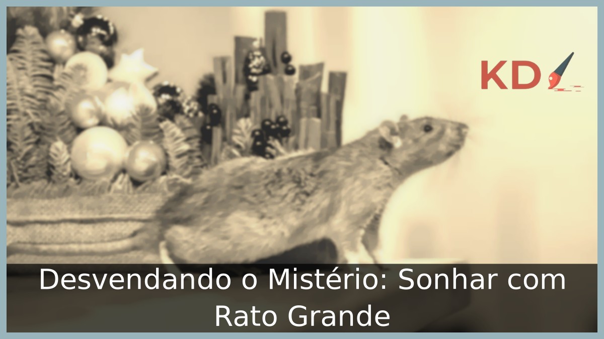 Sonhar com Rato Grande