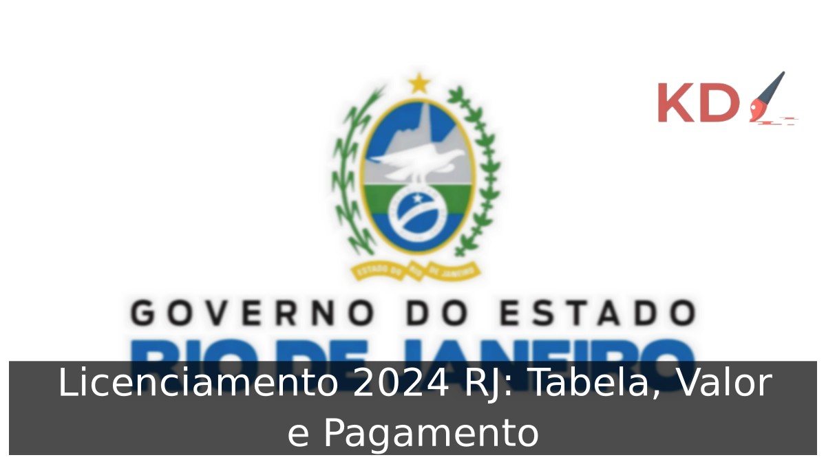 Licenciamento 2024 RJ: Tabela, Valor e Pagamento - rj estado logo 2