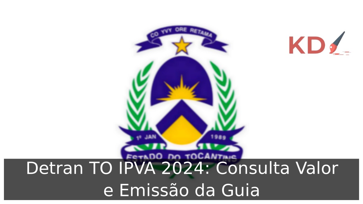 Detran TO IPVA 2024: Consulta Valor e Emissão da Guia - sefaz to 3