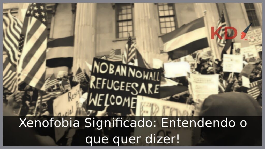 Significado de xenofobia