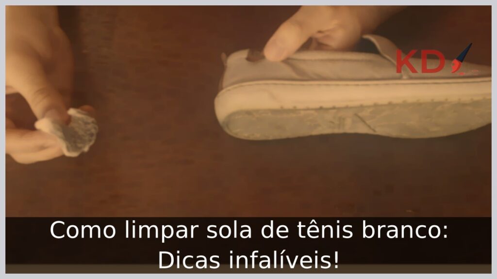 Como limpar sola de tênis branco: Dicas infalíveis!