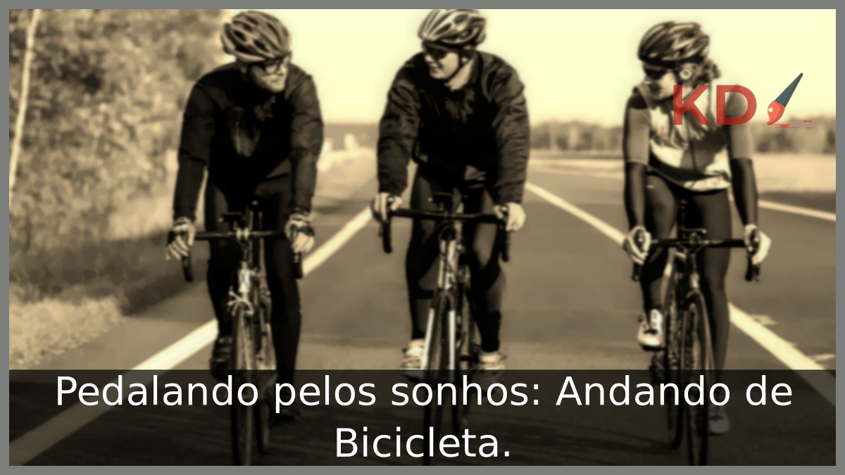 Sonhar andando de bicicleta