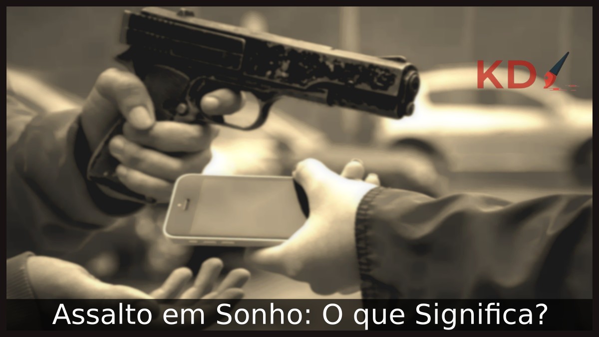 Sonhar com assalto