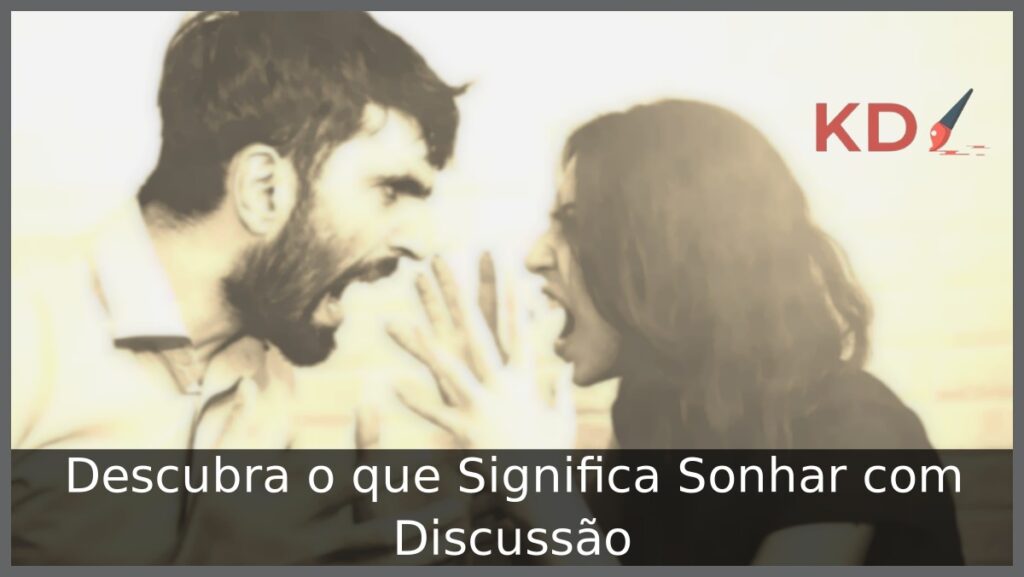 Sonhar com Discussão