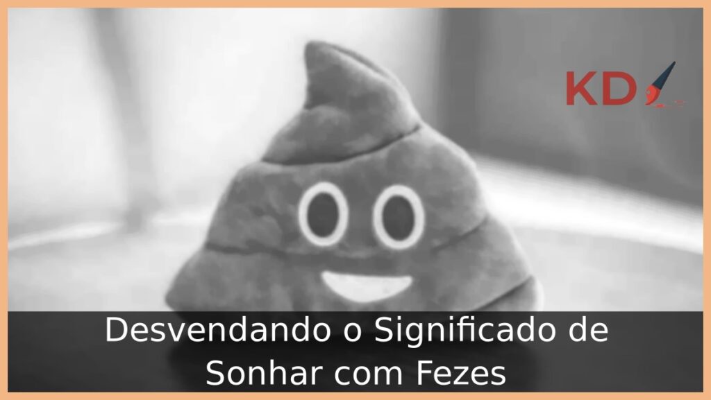 Sonhar com fezes