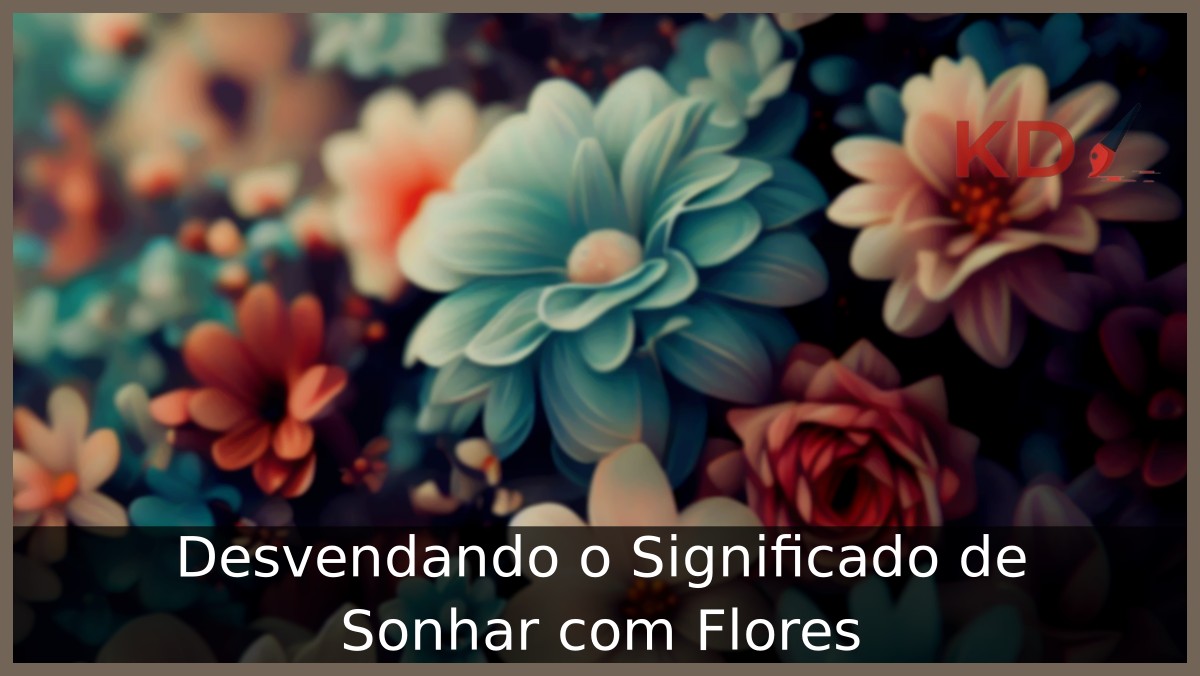 Sonhar com flores