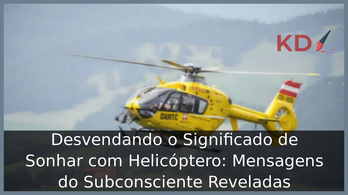 Sonhar com Helicóptero