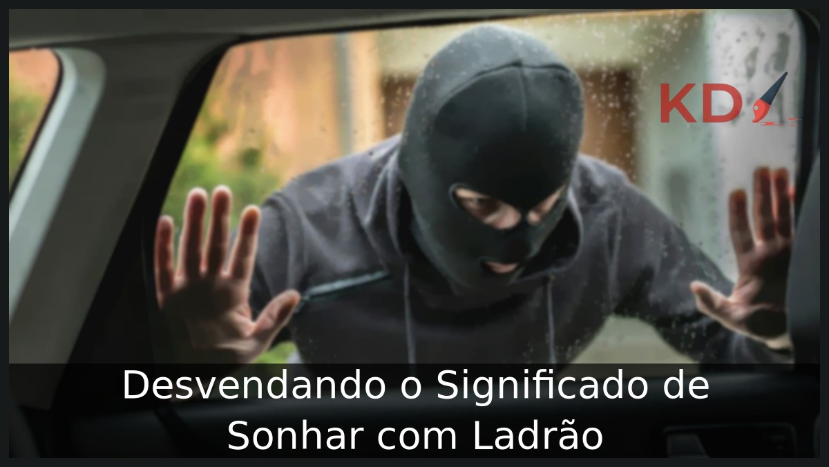 Sonhar com ladrão